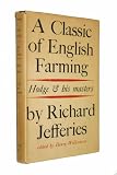 A Classic of English Farming - Hodge and His Masters