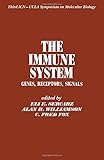 The immune system : genes, receptors, signals : Third ICN-UCLA Symposium on Molecular Biology
