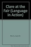 Language in action, level 3, core. Clare at the fair