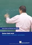 Produkt-Bild: Keiner liebt mich: Basiswissen attraktiv vermitteln