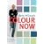 Kevin McCloud's Colour Now: An Expert Guide to Choosing Colours for Your Home