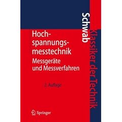 Hochspannungsmesstechnik: Messger�te und Messverfahren