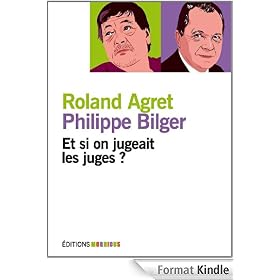Et si on jugeait les juges ?