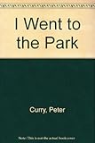 I went to the park