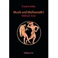 Musik und Mathematik I: Hellas 2: Eros