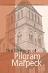 The writings of Pilgram Marpeck
