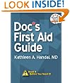 Doc's First Aid Guide (DocHandal's Guides)