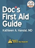 Doc's First Aid Guide (DocHandal's Guides)