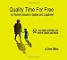 Book Quality Time for Free: A Parent's Guide to Games and Laughter