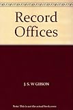 Record offices : how to find them