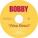 Bobby V  Slow Down