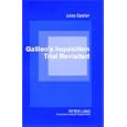 Galileo's Inquisition Trial Revisited by  Jules Speller