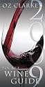 Oz Clarke's Pocket Wine Guide 2009 (Oz Clarke's Pocket Wine Guides)