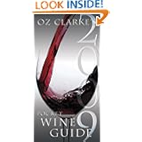 Oz Clarke's Pocket Wine Guide 2009 (Oz Clarke's Pocket Wine Guides)