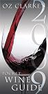 Oz Clarke's Pocket Wine Guide 2009 (Oz Clarke's Pocket Wine Guides)