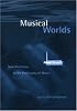 Musical Worlds: New Directions in the Philosophy of Music