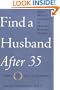 Find a Husband After 35 Using What I Learned at Harvard Business School