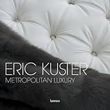 Eric Kuster : metropolitan luxury