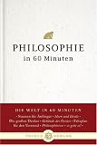 Philosophie in 60 Minuten - 