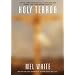 Holy Terror: Lies the Christian Right Tells Us to Deny Gay, Lesbian, and Transgender Equality
