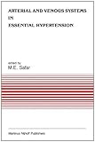 Arterial and venous systems in essential hypertension