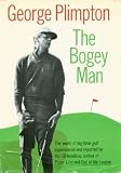 The Bogey Man: A Month on the PGA Tour