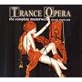 Trance Opera: The Complete Masterworks - Classic Meets Pop