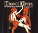 Trance Opera: The Complete Masterworks - Classic Meets Pop