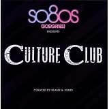 So 80's Presentsby Culture Club