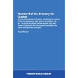 Number II of the directory for Quebec: the city ahd suburbs of Quebec, containing the names of the housekeepers, their... by Hugh Mackay