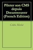 Acheter le livre Piloter son CMS depuis Dreamweaver