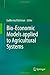 Bio-Economic Models applied to Agricultural Systems