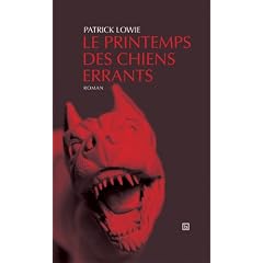 Le Printemps des Chiens Errants