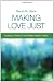 Making Love Just: Sexual Ethics for Perplexing Times