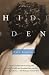 Hidden: A Novel