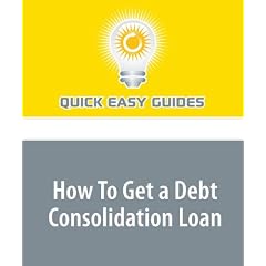 How To Get a Debt Consolidation Loan