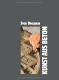 Kunst aus Beton