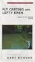 Fly Casting with Lefty Kreh (Skills of Fly Fishing Series)