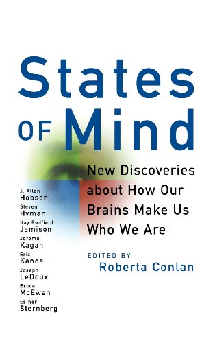 states of mind new discoveries about how our brains make us who we are