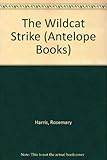 The wildcat strike