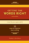 Getting the Words Right: How to Rewrite, Edit and Revise