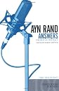 Ayn Rand Answers: The Best of Her Q  &  A