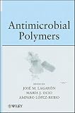 Antimicrobial Polymers Antimicrobial Polymers