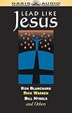 Lead Like Jesus (Unabridged)