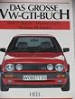 Das gro�e VW GTI- Buch