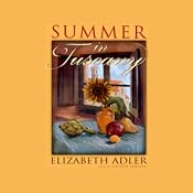 Summer in Tuscany | [Elizabeth Adler]
