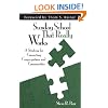 Sunday School That Really Works: A Strategy for Connecting Congregations and Communities