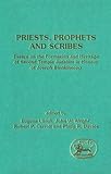 Priests, prophets and scribes