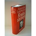 Alexander Solschenizyn: Krebsstation