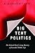 Big Tent Politics: The Liberal Party's Long Mastery of Canada's Public Life (Brenda and David Mclean Canadian Studies)